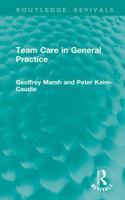 Team Care in General Practice 1041339887 Book Cover