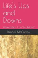Life's Ups and Downs: Relationships, Can You Relate? 1088586651 Book Cover