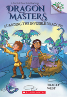 Guarding the Invisible Dragons: A Branches Book (Dragon Masters #22) 1338776908 Book Cover