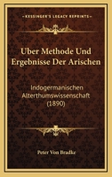 Über Methode und Ergebnisse der arischen (indogermanischen) Alterthumswissenschaft. 1278625305 Book Cover
