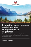 Évaluation des systèmes, du delta et des changements de végétation 6205322293 Book Cover