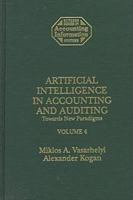 Artificial Intelligence in Accounting and Auditing Vol. IV: Towards New Paradigms 1558761276 Book Cover