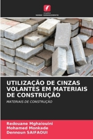 Utilização de Cinzas Volantes Em Materiais de Construção (Portuguese Edition) 6206920305 Book Cover