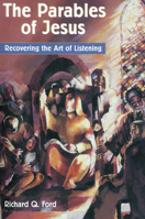 The Parables of Jesus: Recovering the Art of Listening 0800629388 Book Cover