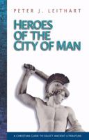 Heroes Of The City Of Man 1885767552 Book Cover