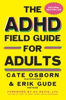 The ADHD Field Guide for Adults 1668053160 Book Cover