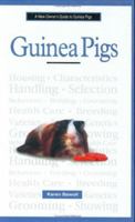 A New Owner's Guide to Guinea Pigs (A New Owner's Guide to) 0793828309 Book Cover