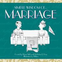Simple Wisdom of Marriage 1563525747 Book Cover