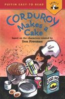 Corduroy Makes a Cake (Puffin Easy-to-Read)