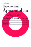 Repetitorium Apparatebau: Grundlagen Der Festigkeitsberechnung 3486224093 Book Cover