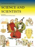 Science and Scientists: True Stories from Ancient China 1592650384 Book Cover