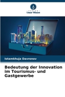 Bedeutung der Innovation im Tourismus- und Gastgewerbe (German Edition) 6207709985 Book Cover
