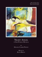 Night Angel, a One-Woman Musical: Keith Bright Composer, Vol 2, No 5 1942231350 Book Cover