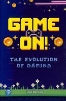 Rapid Plus Stages 10-12 10.8 Game On! the Evolution of Gaming 1292730617 Book Cover