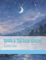 Sydlin & The Quiet Shapes: Continued B0GKWH9DX3 Book Cover