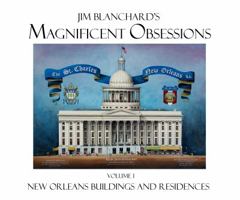 Jim Blanchard's MAGNIFICENT OBSESSIONS 0991618610 Book Cover