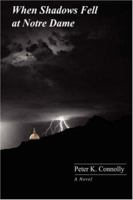 When Shadows Fell at Notre Dame 0595465471 Book Cover