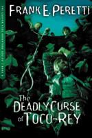 The Deadly Curse of Toco-Rey 1400305756 Book Cover