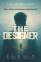The Designer (The Transform Coalition) 1038346843 Book Cover