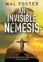 An Invisible Nemesis 0244791139 Book Cover