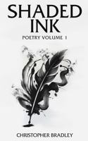 ShadedInk: Poetry Volume 1 (ShadedInk Collection) 1950809048 Book Cover