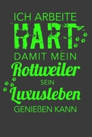 Ich arbeite hart, damit mein Rottweiler sein Luxusleben genießen kann: A5 Dodgrid (gepunktet) | Agenda Journal | Perfekt zum Schreiben und Zeichnen | Geschenk Rottweiler (German Edition) 1696027438 Book Cover