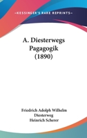 A. Diesterwegs Pagagogik (1890) 1168399068 Book Cover