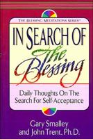 In Search of the Blessing (The Blessing Meditations Series) 0840745567 Book Cover