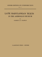 Late Babylonian Texts in the Ashmolean Museum 0198154593 Book Cover
