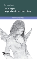 Les Anges ne portent pas de string (French Edition) 2342002319 Book Cover