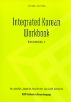 Integrated Korean: Beginning Level 1 Workbook (KLEAR Textbooks in Korean 0824821750 Book Cover