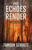 What Echoes Render 1635760372 Book Cover