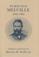 Pursuing Melville, 1940-1980 0299088707 Book Cover