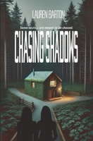 Chasing Shadows (The Secret Shadows) B0DSB1XBVQ Book Cover