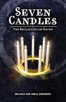 Seven Candles: The Reclaiming of Haven 0978845382 Book Cover