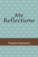 My Reflections 1651365385 Book Cover