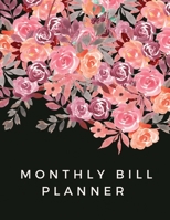 Monthly Bill Planner: Monthly & Weekly Budget Planner Expense Tracker  for Personal or Business Accounting (Budget Book Monthly Bill Organizer) 1711753599 Book Cover