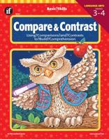 Compare & Contrast: Using Comparisons and Contrasts to Build Comprehension 1568229283 Book Cover