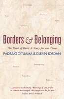 Borders and Belonging: The Book of Ruth: A story for our times 1786222566 Book Cover