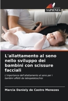 L'allattamento al seno nello sviluppo dei bambini con scissure facciali 620740629X Book Cover