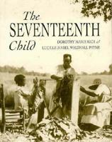 The Seventeenth Child 020802414X Book Cover