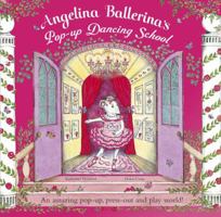 Angelina's Pop-up Dancing School (Angelina Ballerina) 014138235X Book Cover