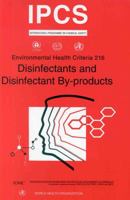 Disinfectants & Disinfectants By-products: Environmental Health Criteria Series No. 216 (Environmental Health Criteria) 9241572167 Book Cover