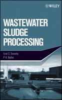Wastewater Sludge Processing 0471700541 Book Cover