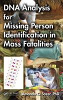 DNA Analysis for Missing Person Identification in Mass Fatalities 1466513845 Book Cover