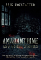 Amaranthine: Large Print Edition 1034687964 Book Cover