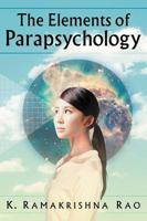 Parapsychology: A Primer 1476671222 Book Cover