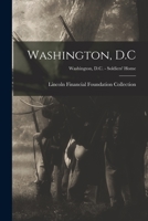 Washington, D.C; Washington, D.C. - Soldiers' Home 1014571766 Book Cover