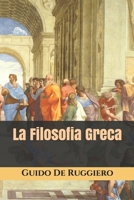 La Filosofia Greca (TRIAMAZIKAMNO EDITIONS) (Italian Edition) B086Y39JB9 Book Cover