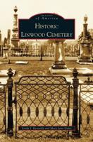 Historic Linwood Cemetery (Images of America: Georgia) 0738516309 Book Cover